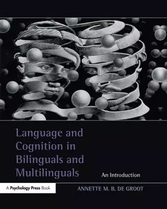 Language and Cognition in Bilinguals and Multilinguals cover