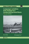 Language Variation and Change in a Modernising Arab State cover