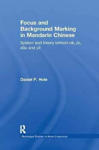 Focus and Background Marking in Mandarin Chinese cover