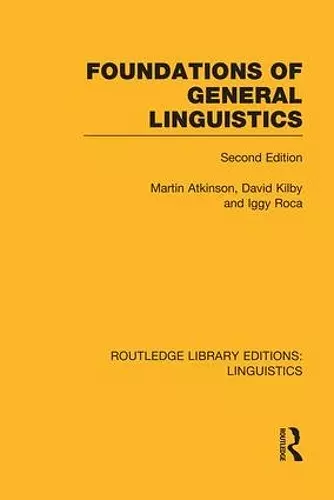 Foundations of General Linguistics (RLE Linguistics A: General Linguistics) cover