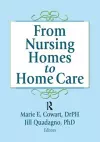 From Nursing Homes to Home Care cover