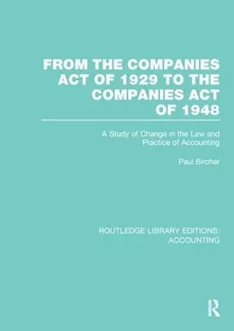 From the Companies Act of 1929 to the Companies Act of 1948 (RLE: Accounting) cover