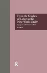 From the Knights of Labor to the New World Order cover