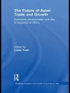 The Future of Asian Trade and Growth cover