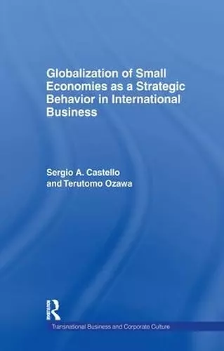 Globalization of Small Economies as a Strategic Behavior in International Business cover