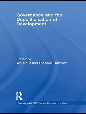 Governance and the Depoliticisation of Development cover