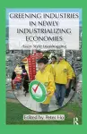 Greening Industries in Newly Industrializing Economies cover