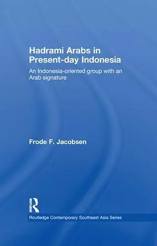 Hadrami Arabs in Present-day Indonesia cover