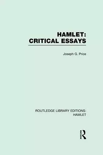 Hamlet: Critical Essays cover