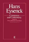 Hans Eysenck: Consensus And Controversy cover
