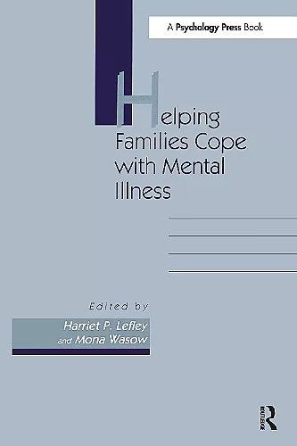 Helping Families Cope With Mental Illness cover