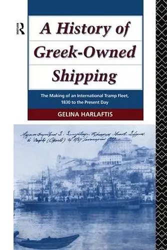 A History of Greek-Owned Shipping cover