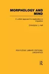 Morphology and Mind (RLE Linguistics C: Applied Linguistics) cover