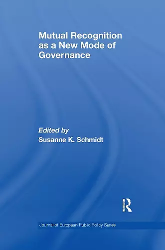 Mutual Recognition as a New Mode of Governance cover