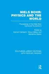 Niels Bohr: Physics and the World cover