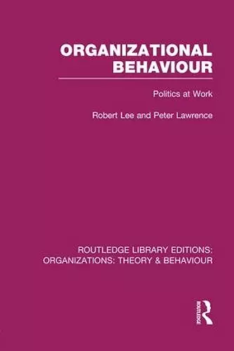 Organizational Behaviour (RLE: Organizations) cover
