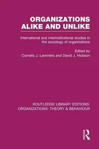 Organizations Alike and Unlike (RLE: Organizations) cover