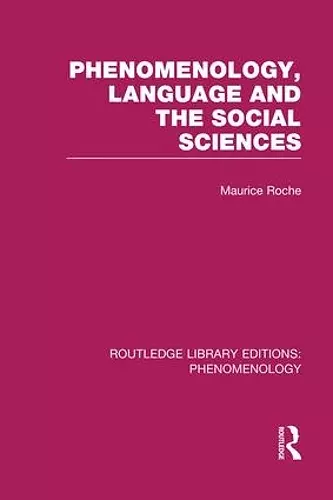 Phenomenology, Language and the Social Sciences cover