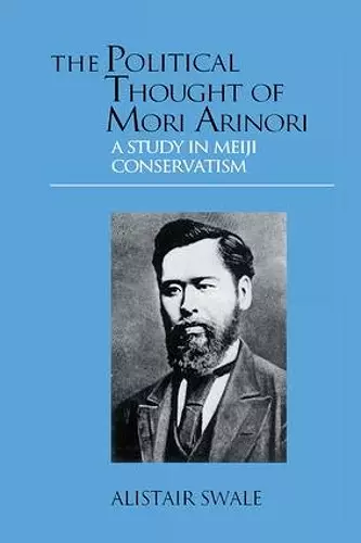 The Political Thought of Mori Arinori cover