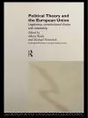 Political Theory and the European Union cover