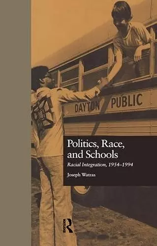 Politics, Race, and Schools cover