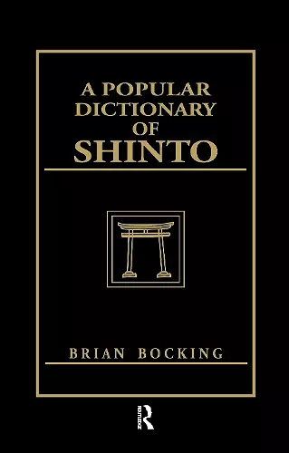 A Popular Dictionary of Shinto cover