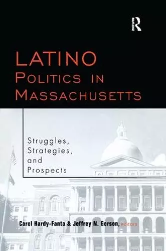 Latino Politics in Massachusetts cover