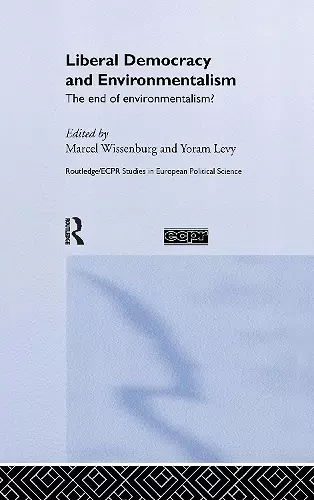 Liberal Democracy and Environmentalism cover