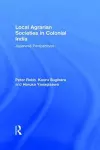 Local Agrarian Societies in Colonial India cover