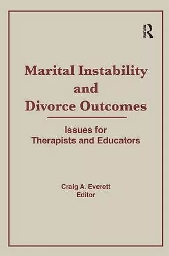 Marital Instability and Divorce Outcomes cover