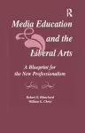 Media Education and the Liberal Arts cover