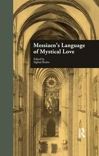 Messiaen's Language of Mystical Love cover