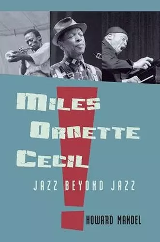 Miles, Ornette, Cecil cover