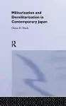 Militarisation and Demilitarisation in Contemporary Japan cover