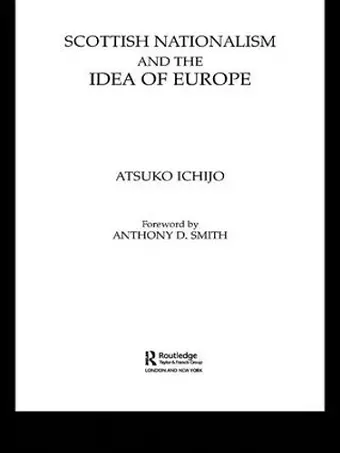 Scottish Nationalism and the Idea of Europe cover