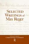 Selected Writings of Max Reger cover