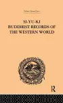 Si-Yu-Ki Buddhist Records of the Western World cover
