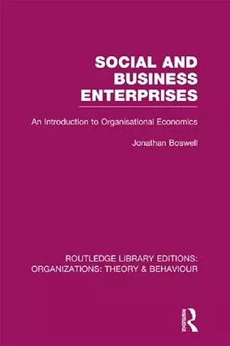 Social and Business Enterprises (RLE: Organizations) cover