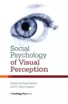 Social Psychology of Visual Perception cover