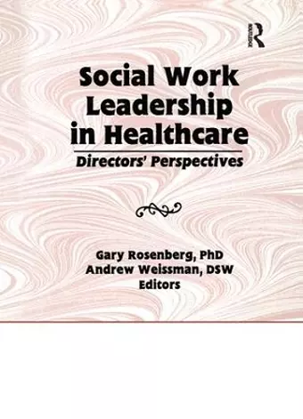 Social Work Leadership in Healthcare cover