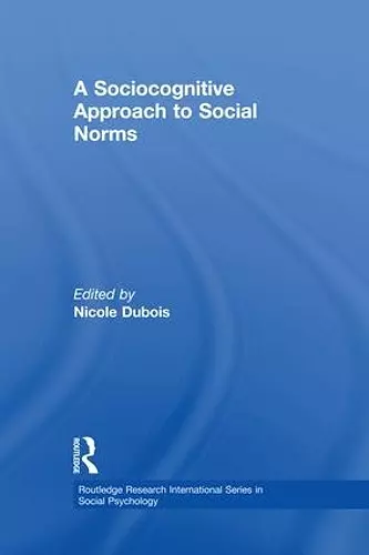 A Sociocognitive Approach to Social Norms cover