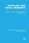 Sociology and Social Research (RLE Social Theory) cover