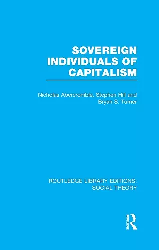 Sovereign Individuals of Capitalism (RLE Social Theory) cover