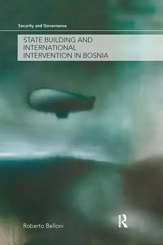 State Building and International Intervention in Bosnia cover