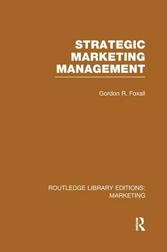 Strategic Marketing Management (RLE Marketing) cover