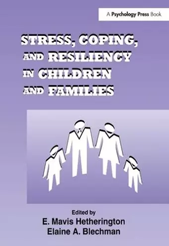 Stress, Coping, and Resiliency in Children and Families cover