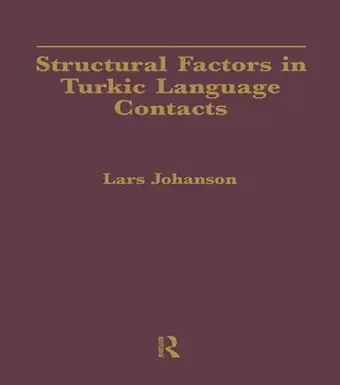 Structural Factors in Turkic Language Contacts cover