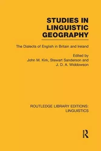 Studies in Linguistic Geography (RLE Linguistics D: English Linguistics) cover