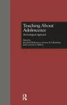 Teaching About Adolescence cover