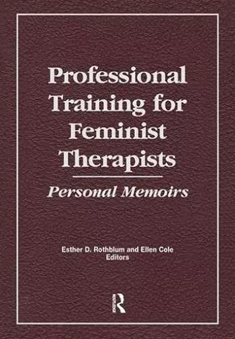 Professional Training for Feminist Therapists cover